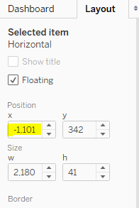 Use Tableau's Layout pane to move entire horizontal container off the dashboard