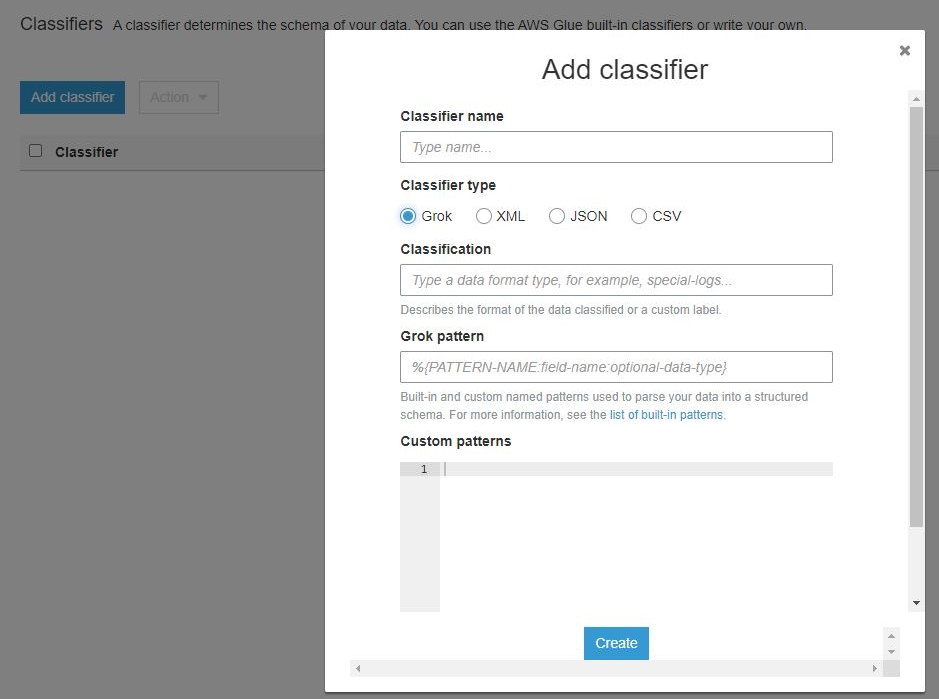 AWS Glue supports Grok, XML, JSON, and CSV.