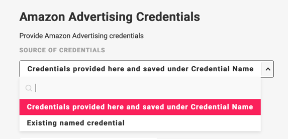 Amazon Advertising new/existing credentials drop-down