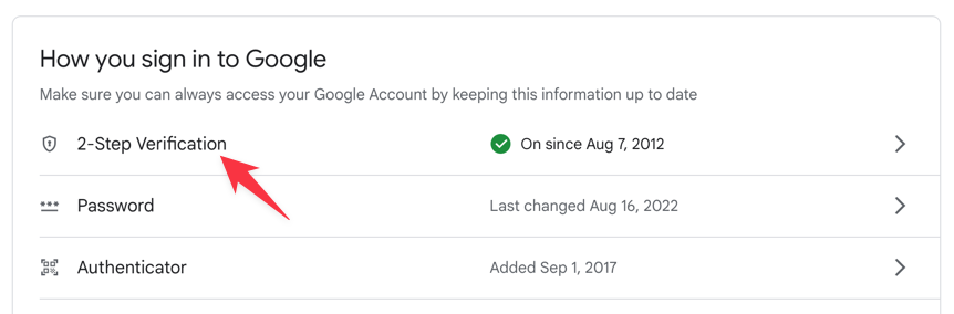 Under "How you sign in to Google," click 2-Step Verification